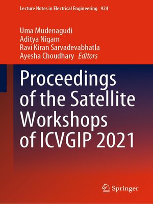 cover image of Proceedings of the Satellite Workshops of ICVGIP 2021